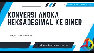Konversi Heksadesimal ke Biner