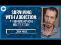 Hydromorphone: A User's Story (w/ Colin Ross)
