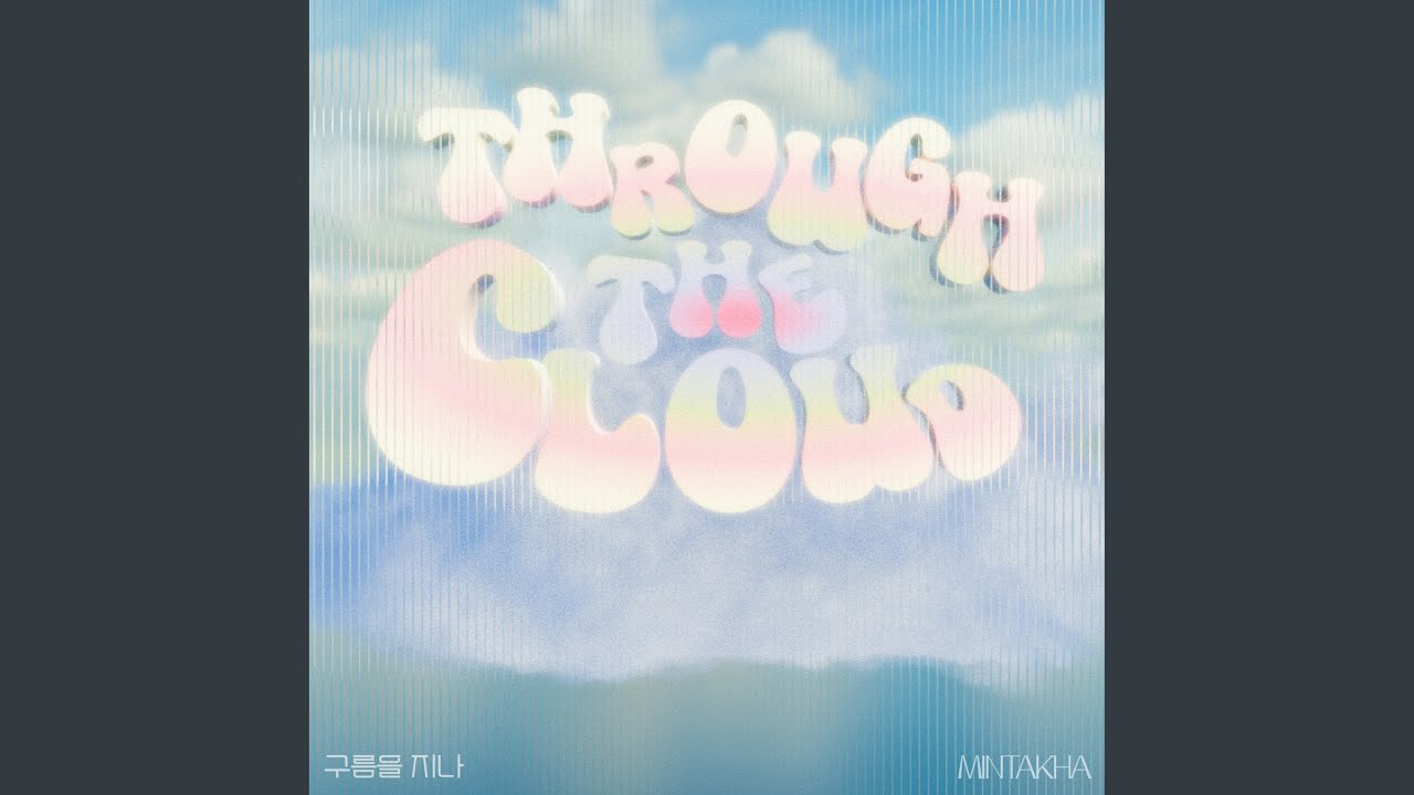 Through The Clouds - YouTube