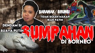 Kisah-Kisah Sumpahan dari Borneo