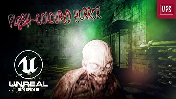 Making a Horror Level in Unreal Engine 4 | Flesh Color Horror Assignments