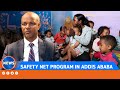 SAFETY NET PROGRAM IN ADDIS ABABA 