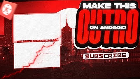 Make Awesome Outro On Android || Kinemaster || TEditor