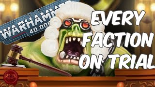Every 40k Faction On TRIAL