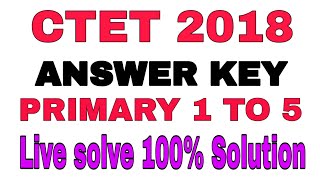 Ctet 2018 Answer Key| Ctet Answer Key 2018