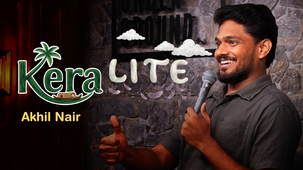Kera-Lite | Stand-up comedy by Akhil Nair