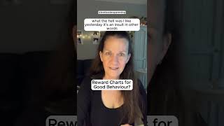 Reward Charts for Good Behaviour?