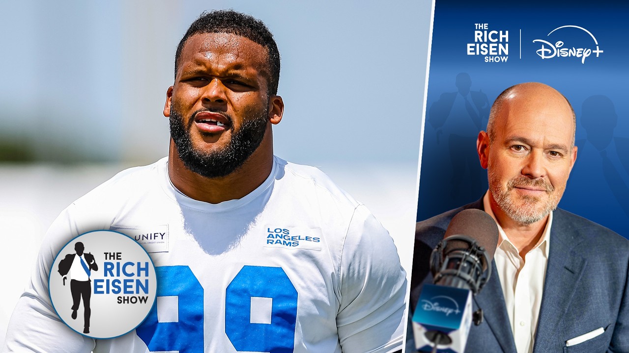 Aaron Donald Superfan Rich Eisen is VERY Disappointed That #99 May Not Be Playing Week 1 vs 49ers