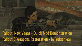 [FNV] - Fallout 3 Weapons Restoration Demo