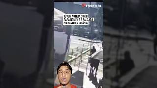 🚨Jovem AUTISTA é BAL3ADA por SORRIR🚫 #noticias #autismo #mbl