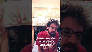 Prayer over the United States Leaders!!! #prayer #walkinspiritoftheholyspirit #pray #unitedstates