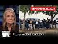 Top U.S. &amp; World Headlines — September 25, 2025