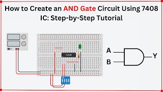 How to Create an AND Gate Circuit Using 7408 IC:  Step-by-Step Tutorial....