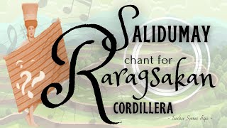 2ND QTR. MUSIC 7_MUSIC OF CORDILLERA: SALIDUMAY - CHANT FOR RAGRAGSAKAN WITH LYRICS by Sarmie Aspe