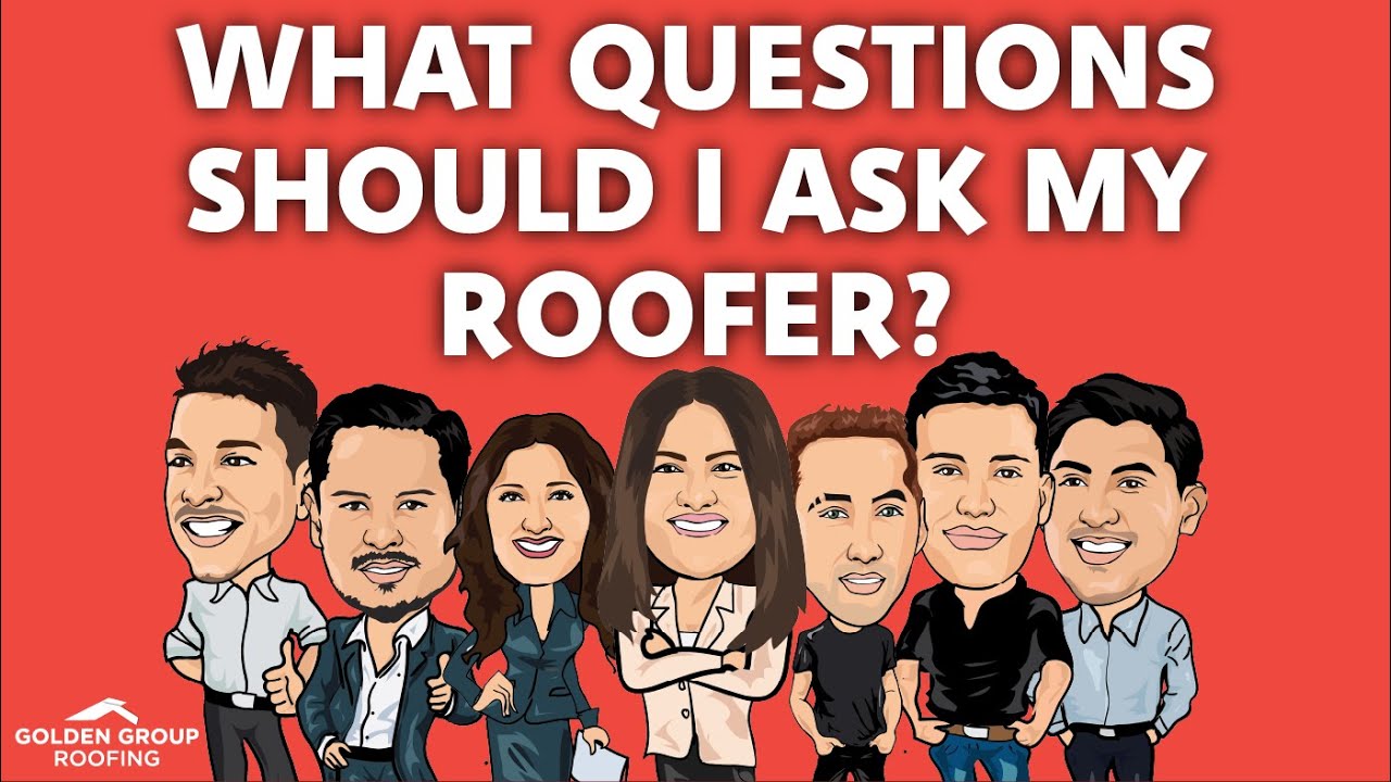 What Questions Should I Ask My Roofer?