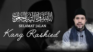 Mengenang Sosok Kang Rashied Pendakwah Kharismatik Yang Meninggal Dunia  Religione Tvone