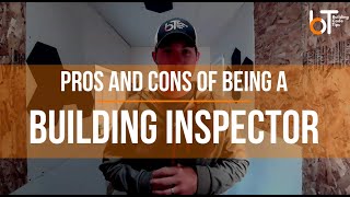 Pros & Cons of Being a Building Inspector