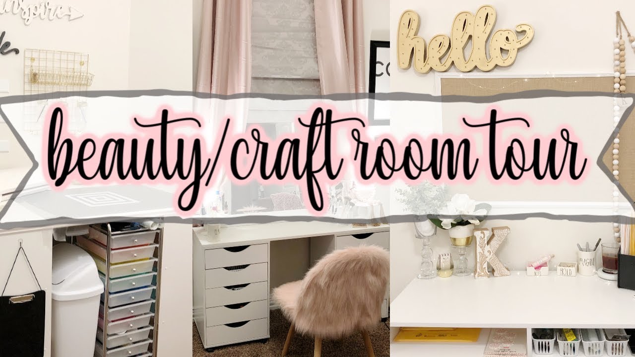 NEW! BEAUTY/CRAFT ROOM TOUR 2019