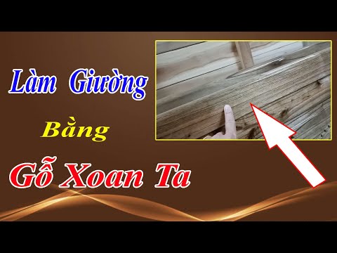 Video Làm giường bằng gỗ xoan ta vân đẹp quá giá lại rẻ - youtube