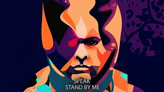 Speak - Stand By Me (Official Visualizer)