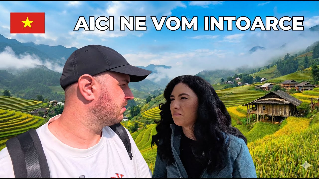 Zona asta din VIETNAM TREBUIE EXPLORATA MAI MULT. Aici ne vom intoarce! SAPA