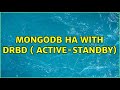 MongoDB HA with DRBD ( Active-Standby)