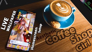 Coffee Shop Girl  - Live Wallpaper & Android Setup - Anime Homescreen Setup -EP172 - Aesthetic Clean screenshot 5