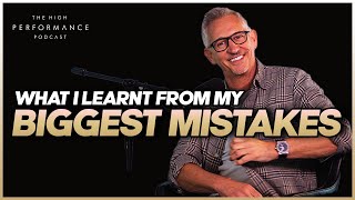 Gary Lineker On His Biggest Mistakes Greatest Achievements Ep 126