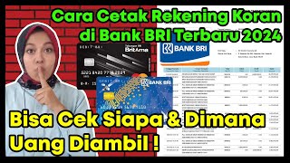 Cara Cetak Rekening Koran di Bank BRI Terbaru 2024 Cara Cetak Rekening Koran di Bank BRI Terbaru 2024
