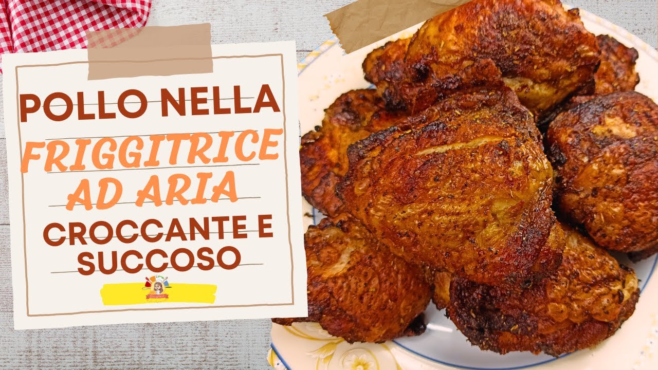 SOVRACOSCE di POLLO Croccanti e Succosi con la FRIGGITRICE AD ARIA