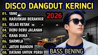 DISCO DANGDUT KERINCI 2026 - DANGDUT COVER BASS BENING!!! 