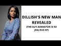 DILLISH'S NEW MAN REVEALED(THE MAN ADEBAYOR IS JEALOUS OF )