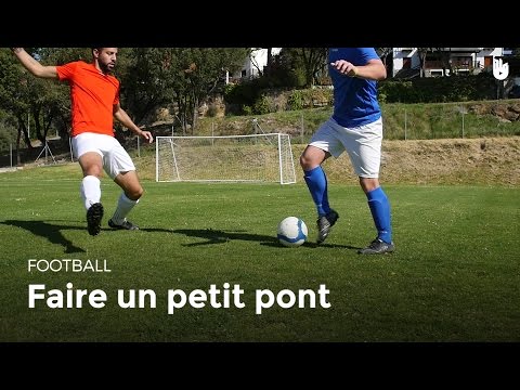 Comment faire un petit pont | Football