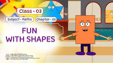 NCERT CL3 Maths CH05 | Fun with Shapes