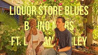 Liquor Store Blues - Bruno Mars ft. Damian Marley (Acoustic cover)