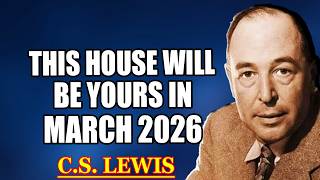 Download Lagu God Says: This House Will Be Yours At The Beginning Of March 2026 - See It Now! | C.S. Lewis 2026 MP3