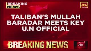 Talibans Mullah Baradar Meets Un Under-Secretary-General For Humanitarian Affairs Afghanistan News