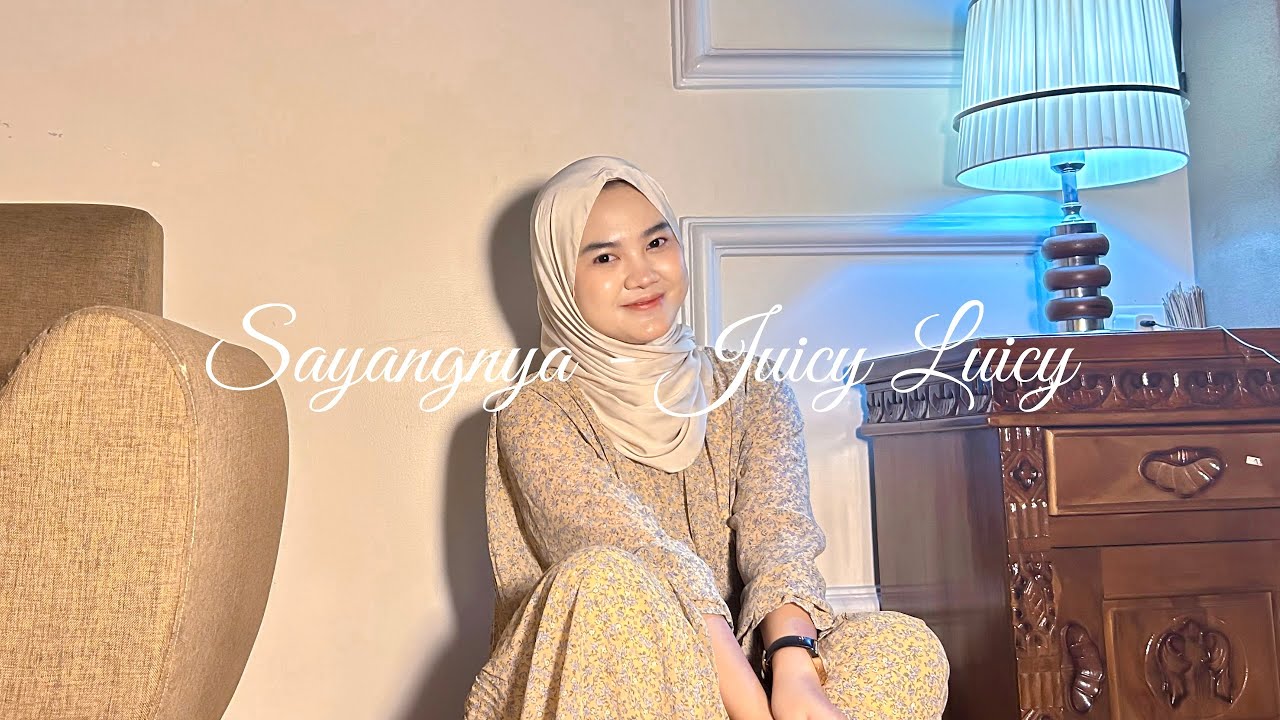 Sayangnya - Juicy Luicy (Cover)