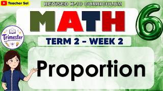 Full Math 6 Term 2 Week 2 - Proportion Update