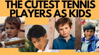 TOP 10 CUTEST TENNIS PLAYERS AS KIDS