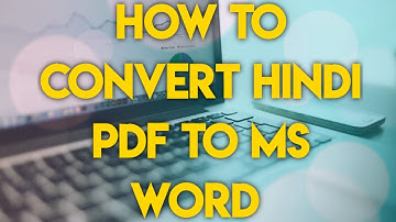 Convert Hindi PDF into MS Word