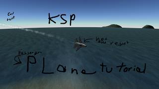 Basic Plane Tutorial-KSP