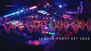 Rollbass -Januar Party Set 2025