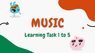 G10-Music | Topic 1: Learning Tasks 1 to 5 | Sir MJ