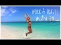 Work & Travel AUSTRALIEN! Meine Erfahrungen