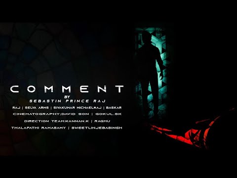 COMMENT-Short film by Mr.Sebastin|South India Film Institute|Student Project#southindiafilminstitute