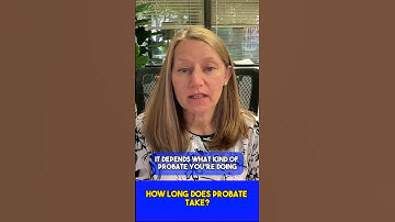 How long does probate take? #probateprocess #probateattorney #probatelawyer