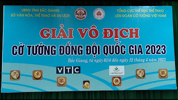 Ván 6 Nội Dung Cờ Tiêu Chuẩn vs Cờ Truyền Thống - Giải Vô Địch Cờ Tướng Đồng Đội Toàn Quốc A2 - 2023