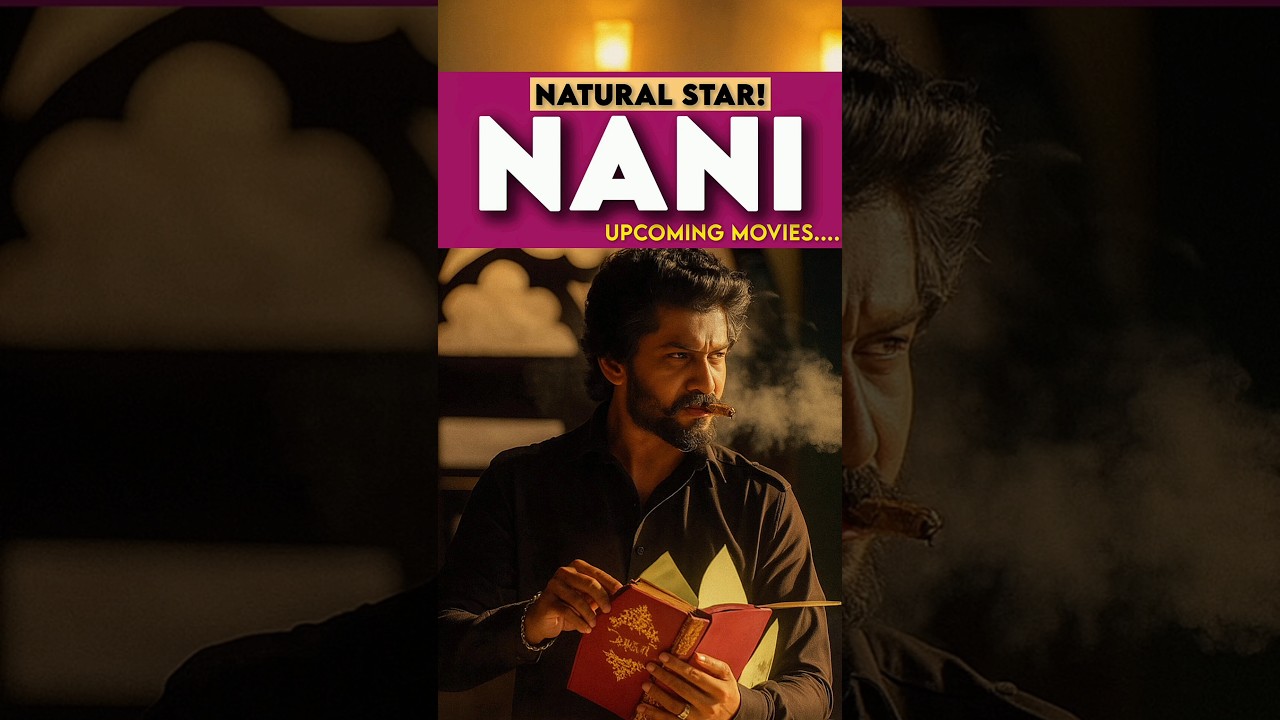 NANI: Top 3 upcoming movies💥 he's back with fire! 🔥