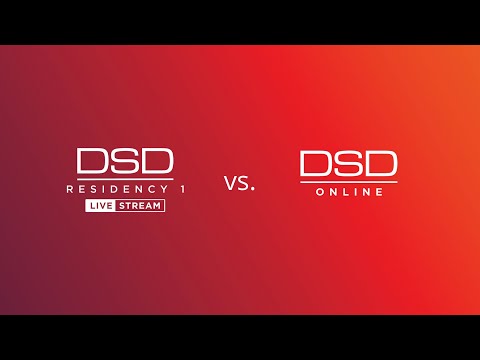 dsd-residency-1-live-vs.-dsd-online-education-explained